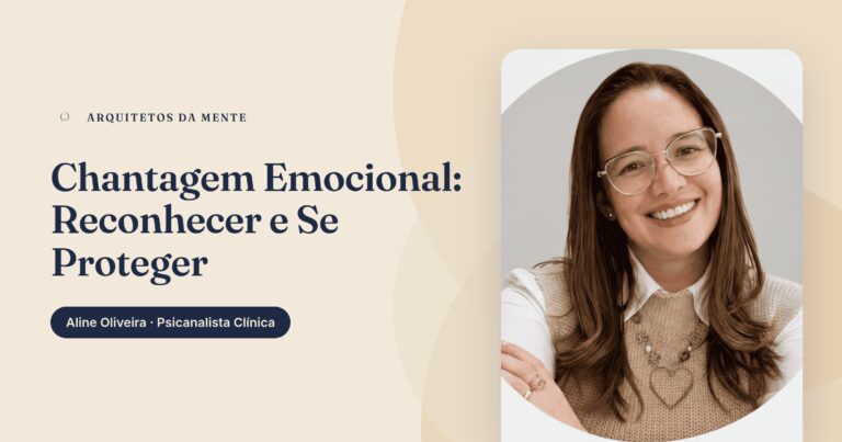 Chantagem Emocional: Como Reconhecer e Se Proteger