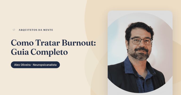 Como Tratar Burnout: Caminhos de Cuidado e Recuperação Baseados na Neuropsicanalise