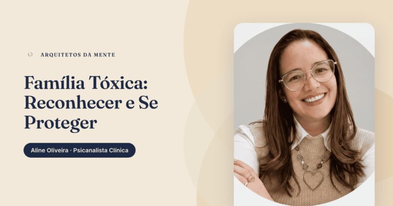 Família Tóxica: Como Reconhecer Padrões Nocivos e Se Proteger com Limites Saudáveis